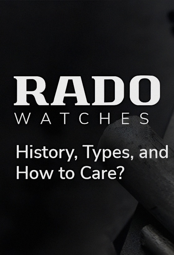 رادو ؛ ساعت‌ هایی که تاریخ را ساختند !!